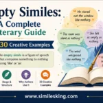 Empty Similes: A Complete Literary Guide with 30 Creative Examples