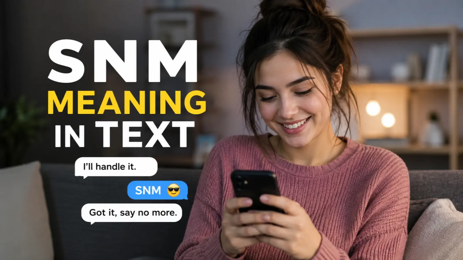 SNM Meaning in Text
