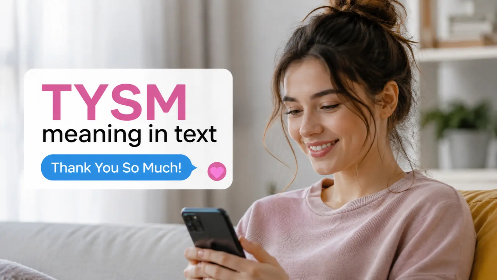 TYSM Meaning in Text