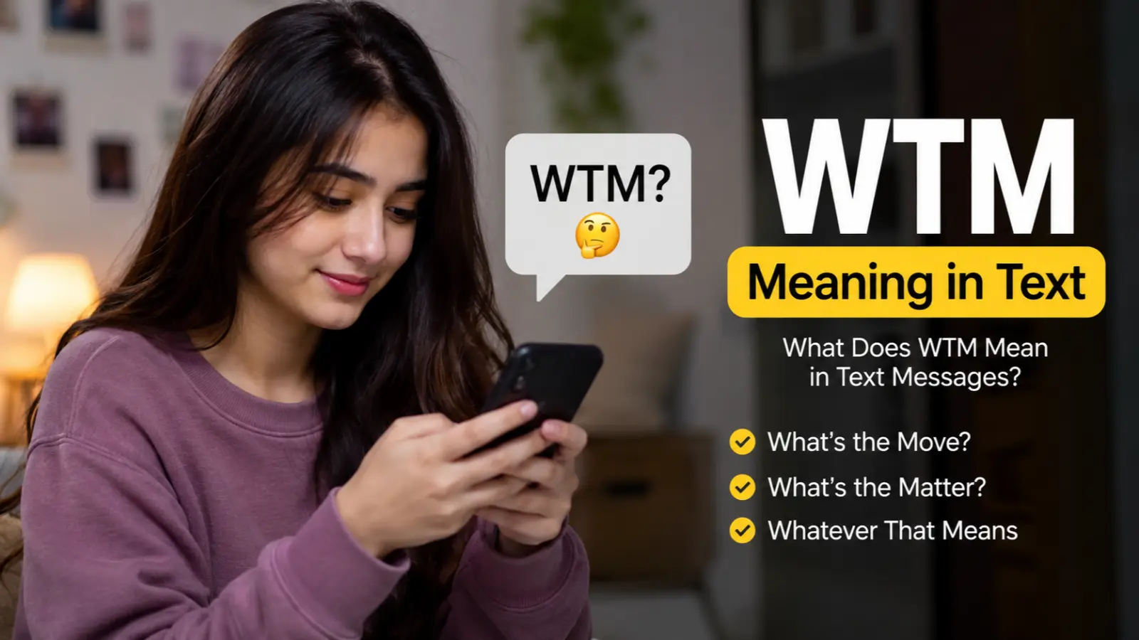 WTM Meaning in Text